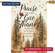 Baccessor Fall Praise The Lord Give Thanks House Flag 28x40 Inch Double Sided,Au picture
