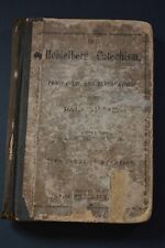 The Heidelberg Catechism Instruction Christian Doctrine Rev H Harbaugh 1880's HC picture