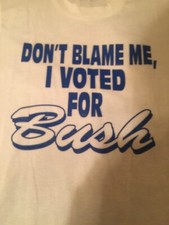 Extremely Rare Vintage “Don’t Blame Me I Voted For Bush” USA Screen Stars M Tee picture