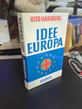 Idee Europa: Angebot der Freiheit by Otto von Habsburg SIGNED picture