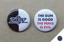 ZARDOZ Logo & The Gun Is Good The Penis is Evil 1.25