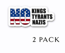 No Kings No Tyrants No Nazis - Anti TRUMP Vinyl Bumper Stickers  2-PACK  5