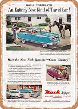 METAL SIGN - 1954 Nash Rambler Cross Country an Entirely New Kind of Travel Car picture