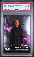 2024 Topps Chrome Star Wars Padme Amidala #130 PSA 10 picture