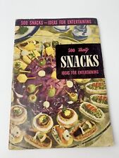 Vintage Culinary Arts Institute 500 Snacks  Ideas For Entertaining 1953 picture