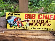 VINTAGE BIG CHIEF SODA WATER INDIAN PORCELAIN SIGN DRINK GAS STATION 15
