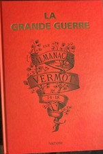 14-18 - THE GREAT WAR BY THE VERMOT ALMANAC - LDG12268 picture