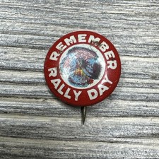 Vintage Round Button Pin Red White ‘Remember Rally Day‘ 0.5” picture