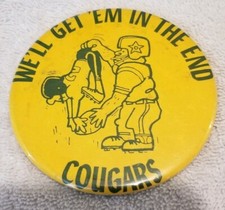 Cougars We'll Get Em In The End Pinback Button picture