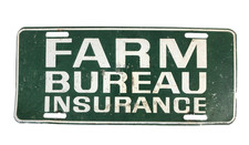 Farm Bureau Insurance Metal License Plate Topper Sign 12 x 5