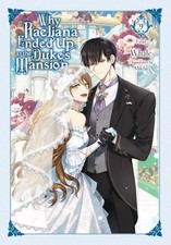 Why Raeliana Ended Up at the Duke's Mansion, Vol. 9 Manga picture