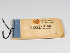 Original WWII Recognition Pictorial Manual - War & Navy Departments picture