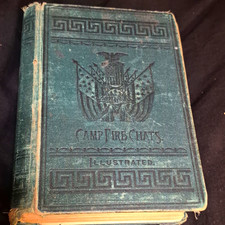 Camp Fire Chats of the Civil War Illustrated Hardcover Book Militaria picture