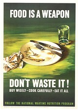 Original 1943 WWII Food Poster - Food is a weapon don't waste it picture