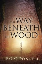 The Way Beneath The Wood picture
