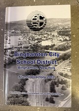 Binghamton City School District Alumni Directory 2012 Binghamton NY Hardcover picture