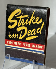 Vintage WW2 Strike 'em Dead Remember Pearl Harbor Matchbook Japanese Soldiers picture