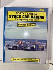 Forty Years Of STOCK CAR RACING Greg Fielden Volume 1 1949-1958 picture