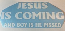 Jesus Is Coming And.. - High Quality Vinyl Decal Sticker Religious Church Fish picture