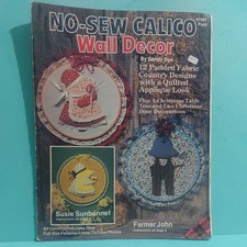 No-Sew Calico Wall Decor Vintage 1983 Craft Book With Uncut Patterns picture
