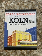 VINTAGE HOTEL KOLNER HOF KOLN GERMANY NOS EARLY LUGGAGE LABEL COLOGNE GERMANY picture