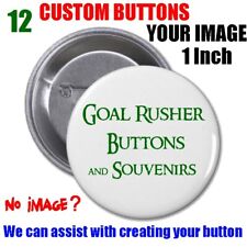 12 Pinback Buttons - 1 Inch  - Custom Made - Your Logo/Image picture
