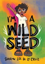 Im a Wild Seed - Paperback By Cruz, Sharon Lee De La - GOOD picture