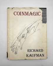 1981 ‘CoinMagic’ by Richard Kaufman 1st Edition Hardcover VTG Coin Magic Book DJ picture