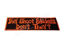 Vintage Vietnam War Era 1970 THEY SHOOT STUDENTS DON'T THEY? Bumper Sticker 70’s picture