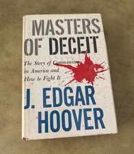 J. Edgar Hoover Signed Original Masters of Deceit Book (Not Authenticated) picture
