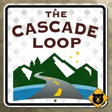 Washington The Cascade Loop highway route marker road sign 12x12 picture