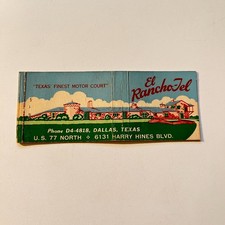 El Rancho Jel TX Finest Motor Court Dallas TX Vintage Matchbook Cover 4MB105-2 picture