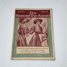 Antique 1907-1908 Diamond Dye Annual New No 5 Advertising Booklet Ephemera picture