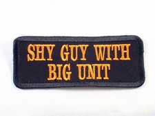 SHY GUY WITH BIG UNIT  Biker Vest Jacket Patch embroidered, motorcycle picture