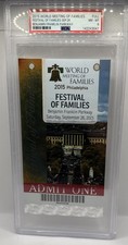 2015 World Meeting of Families Benjamin Franklin Parkway Papal Mass Ticket PSA 8 picture