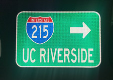 UC Riverside, California route road sign 18x12
