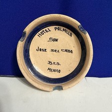 Vintage 1960s Hotel Palmilla San Jose del Cabo B.C.S. Mexico Pottery Ashtray picture