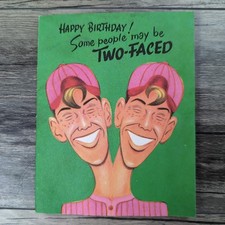Vtg HAPPY BIRTHDAY Some People May Be TWO-FACED Birthday Greeting Card Unused picture