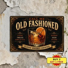 Call Me Old Fashioned Cocktail Mixology Drink Recipe Bar Metal Tin Sign Plaque picture