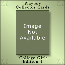 2002 Playboy COLLEGE GIRLS Edition 1 / Pick Your Cards / Buy2+ Save10% (READ) picture