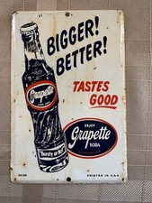 Grapette Bigger Better Soda Pop Stamped Printed Metal Advertising Sign picture