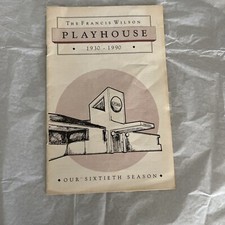 The Francis Wilson PLAYHOUSE 1930-1999 16th season, 7pg Paper Program picture