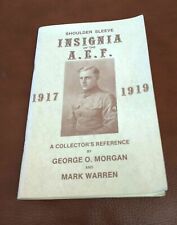 Shoulder Sleeve Insignia A.E.F. 1917 1919 Collector's Reference WWI SC 1986 picture