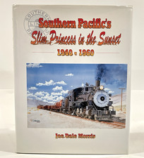 Southern Pacific's Slim Princess in the Sunset 1940-1960 By Joe Morris HC 2008 picture