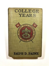 1913 BSA COLLEGE YEARS BY RALPH D. PAINE ~ EVERY BOY'S LIBRARY ~ TYPE II picture