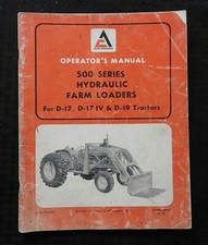 GENUINE ALLIS CHALMERS D-17 IV D-19 TRACTOR 500 HYDRAULIC LOADER OPERATOR MANUAL picture