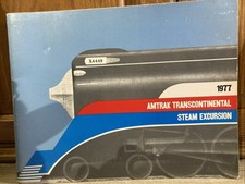 Amtrak Transcontinental Steam Excursion 1977 Booklet Railroad EUC -5 picture