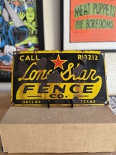 Rare Vintage Lone Star Fence Co Dallas, Texas RI3212 Sign picture