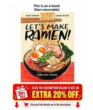 Let's Make Ramen: A Comic Book Cookbook Hugh Amano picture
