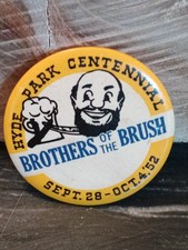 HYDE PARK (SCRANTON) PA CENTENNIAL - BROTHER OF THE BRUSH 1952 - 2-1/4 IN BUTTON picture
